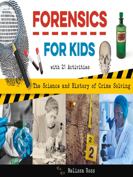 Title details for Forensics for Kids by Melissa Ross - Available